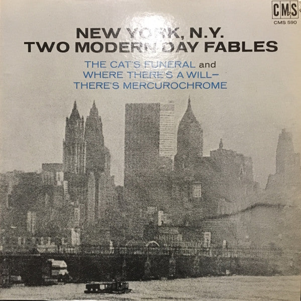 Barshay, Bernard Read By Henry Hamilton - New York, N.Y. - Two Modern Day Fables: The Cat's Funeral And Where There's A Will - There's Mercurochrome (M) (Vinyl LP)