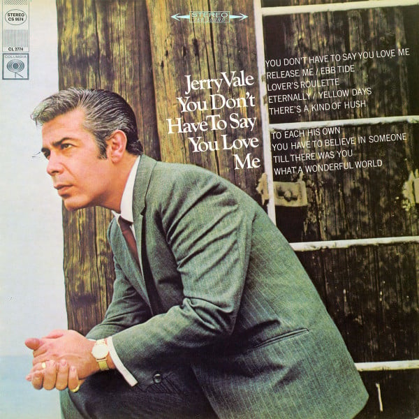 Vale, Jerry - You Don't Have To Say You Love Me (VG+) (Vinyl LP)