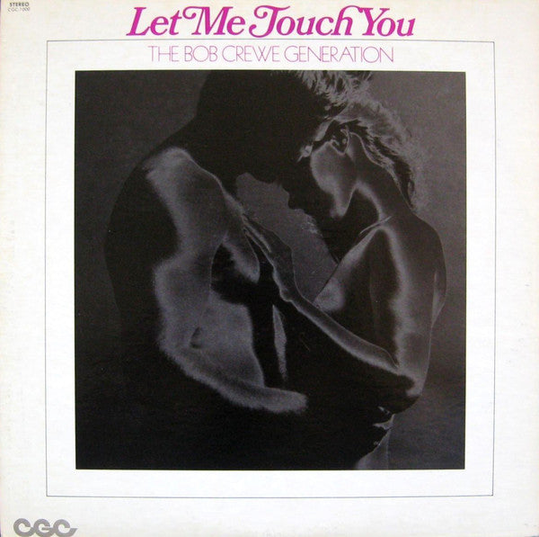 Bob Crewe Generation - Let Me Touch You (VG+) (Vinyl LP)