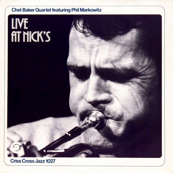 Baker, Chet Quartet featuring Phil Markowitz - Live At Nick's (Vinyl LP)