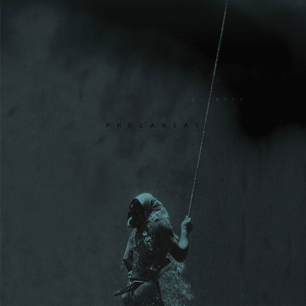 Boyd, CJ - Precariat (M) (Vinyl LP)