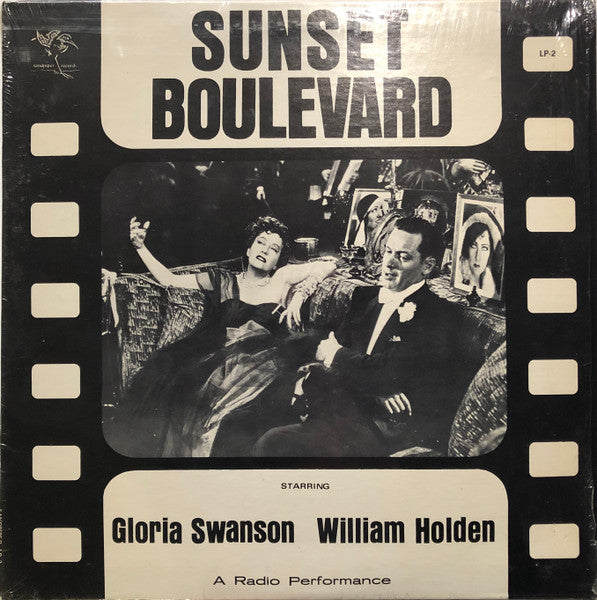 Swanson, Gloria, William Holden - Sunset Boulevard - A Radio Performance (VG+) (Vinyl LP)