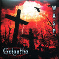 W.A.S.P. - Golgotha (M) (Vinyl LP)
