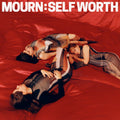 Mourn - Self Worth (Vinyl LP)