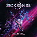 Sicksense - Cross Me Twice (Vinyl LP)