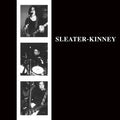Sleater Kinney - Sleater Kinney (Vinyl LP)