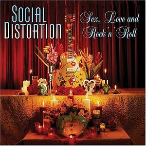Social Distortion - Sex, Love, and Rock 'n Roll (Vinyl LP)