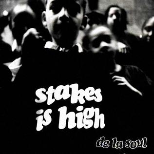 De La Soul - Stakes Is High (Vinyl LP)
