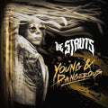 Struts - Young and Dangerous (Vinyl LP)