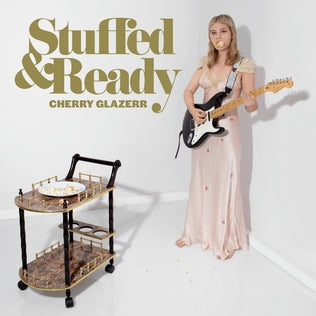 Cherry Glazerr - Stuffed & Ready (Vinyl LP)