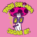 Tash Sultana - Sugar EP (Pink Marble Coloured Vinyl) (Vinyl LP)