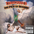 Tenacious D - Pick of Destiny (Vinyl LP)