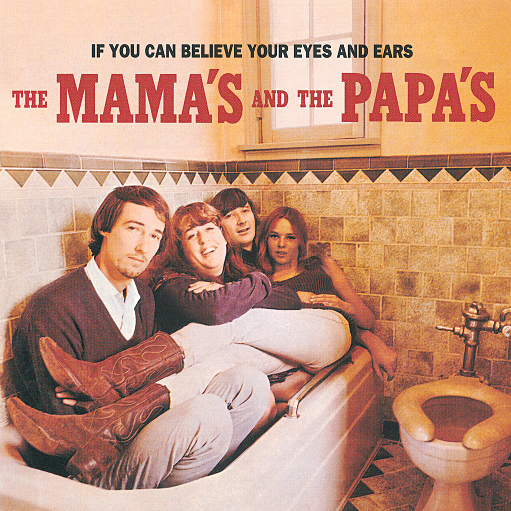 Mamas and the Paps - If You Can Believe Your Eyes and Ears (Vinyl LP)