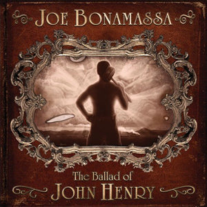 Bonamassa, Joe - The Ballad of John Henry (Vinyl LP)