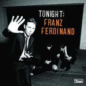 Franz Ferdinand - Tonight (Vinyl LP)