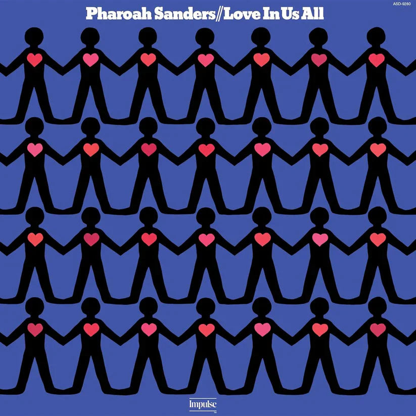 Sanders, Pharoah - Love In Us All (Vinyl LP)