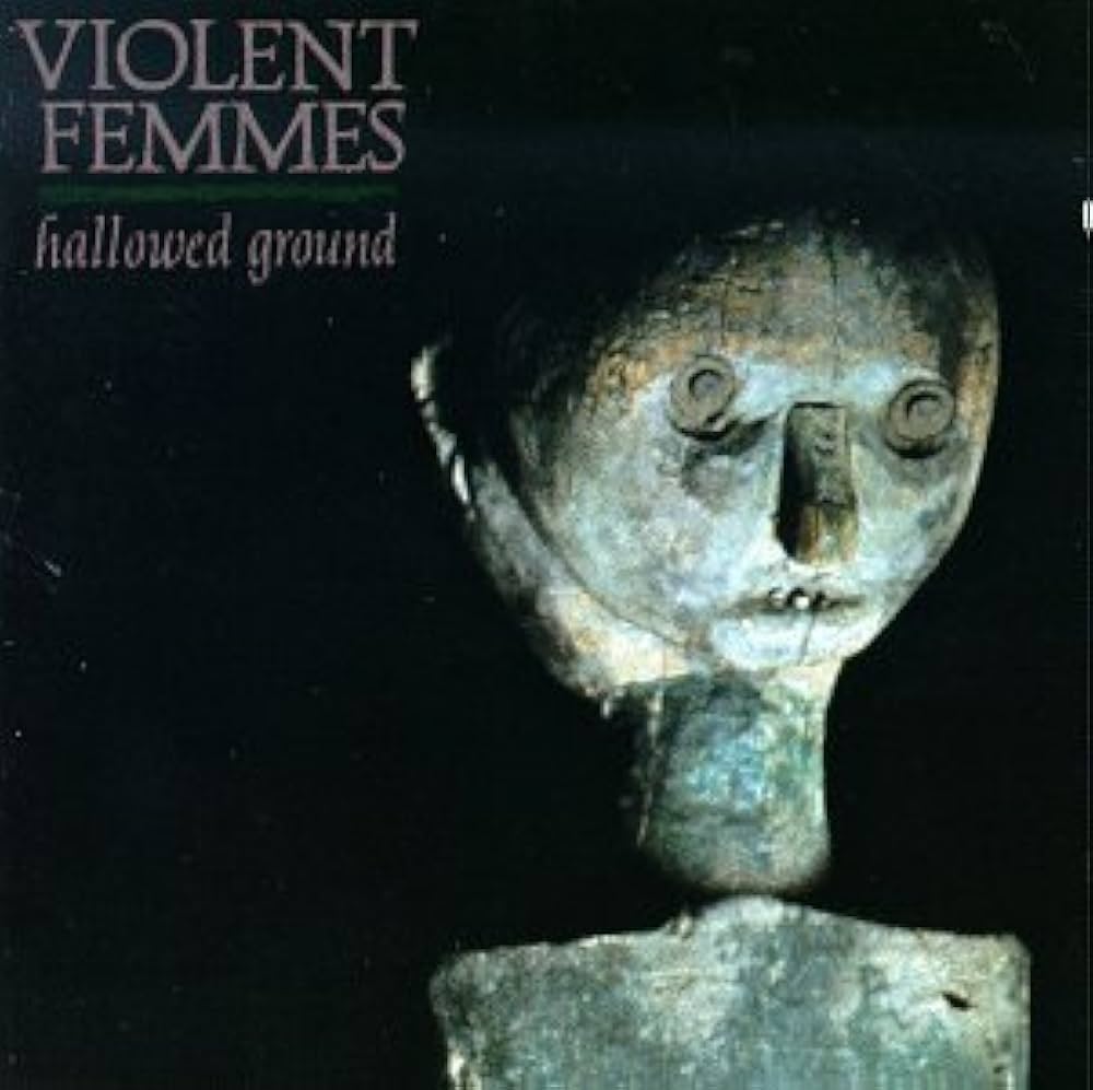 Violent Femmes - Hallowed Ground (Vinyl LP)