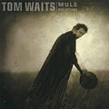 Waits, Tom - Mule Variations (Vinyl LP)