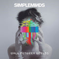 Simple Minds - Walk Between Worlds (Vinyl LP)