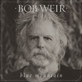 Weir, Bob - Blue Mountain (Vinyl LP)