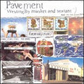 Pavement - Westing (By Musket And Sextant) (Vinyl LP)