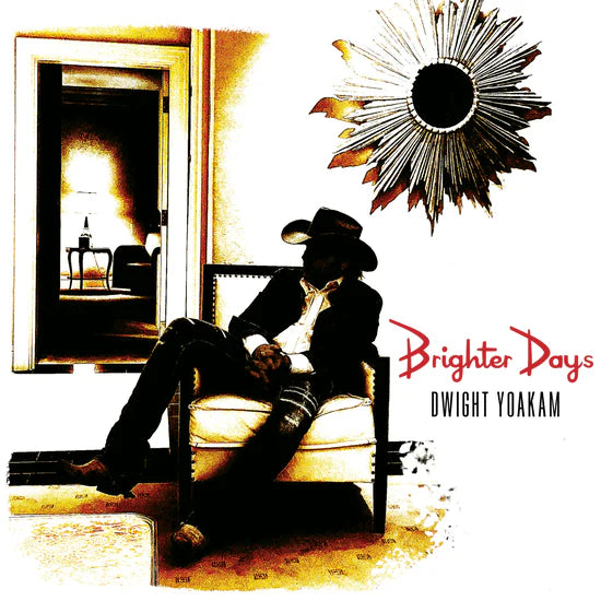 Yoakam, Dwight - Brighter Days (Vinyl LP)