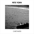 Yorn, Pete - Caretakers (Vinyl LP)