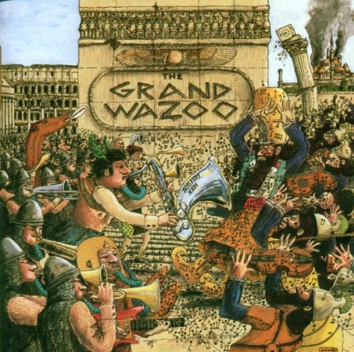 Zappa, Frank - The Grand Wazoo (Vinyl LP)