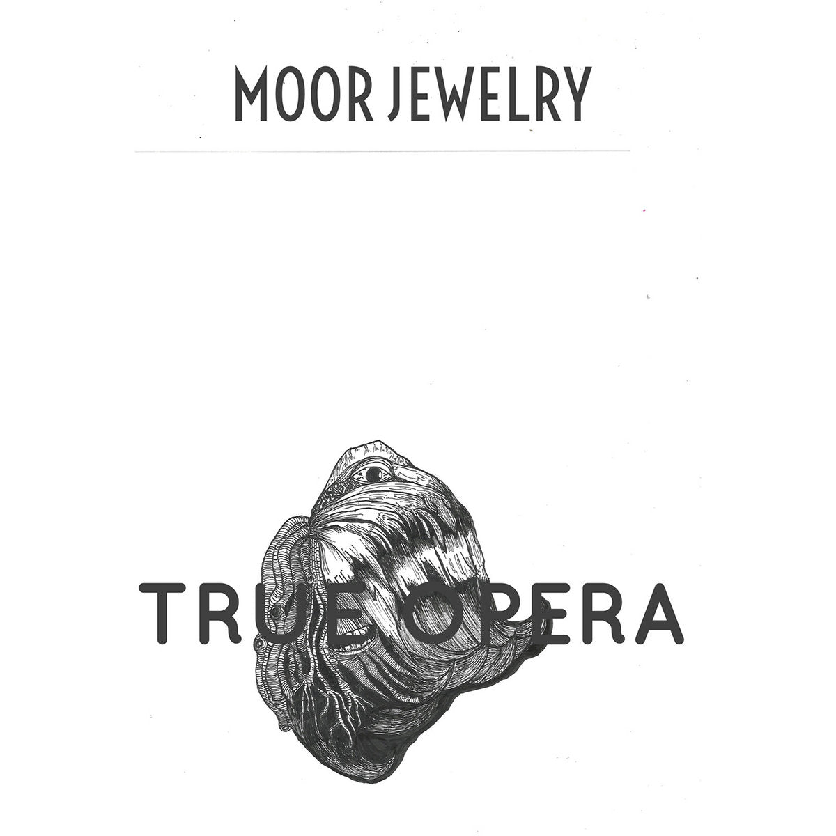 Moor Jewelry - True Opera (Vinyl LP)