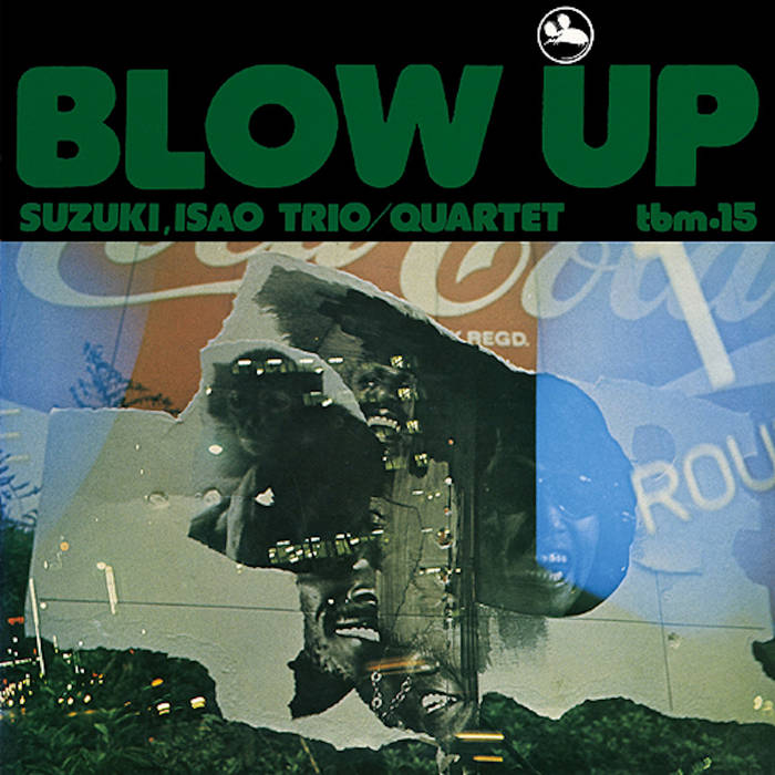 Suzuki, Isao Trio / Quartet - Blow Up (Vinyl LP)