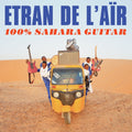 De L'air, Etran - 100% Sahara Guitar (Vinyl LP)