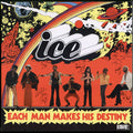 Ice - Each Man Makes His Destiny (Vinyl LP)