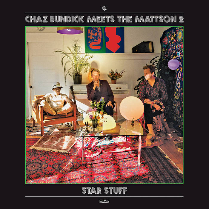 Bundick, Chaz Meets Mattson 2 - Star Stuff (Vinyl LP)