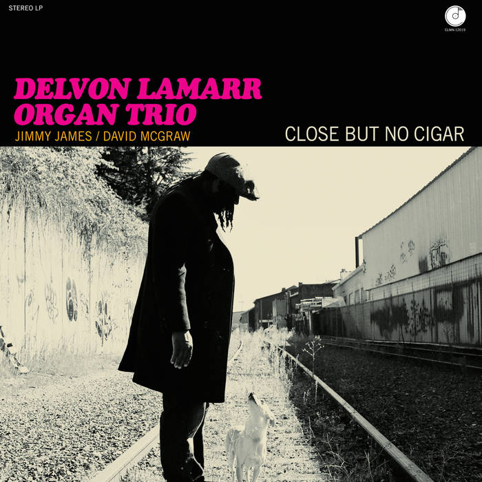 Lamarr, Delvon Trio - Close But No Cigar (Vinyl LP)