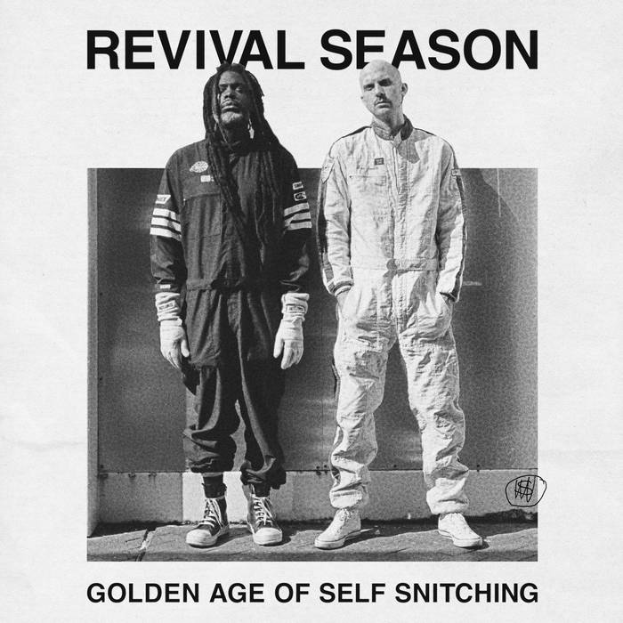 Revival Season - Golden Age of Self Snitching (Vinyl LP)