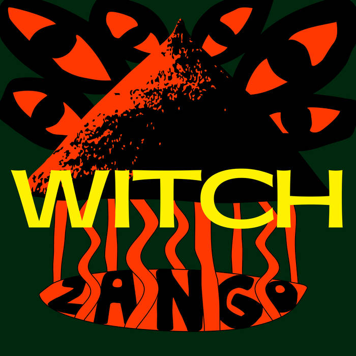 WITCH - Zango (Vinyl LP)