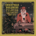 Various - Christmas Dreamers: Yuletide Country (Vinyl LP)