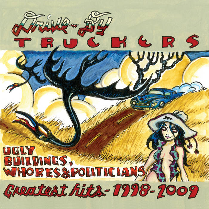 Drive-By Truckers - Ugly Buildings, Whores, and Politicians: Greatest Hits 1998-2009 (Vinyl LP)