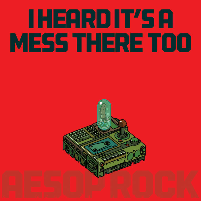 Aesop Rock - I Heard It's A Mess There Too (Vinyl LP)