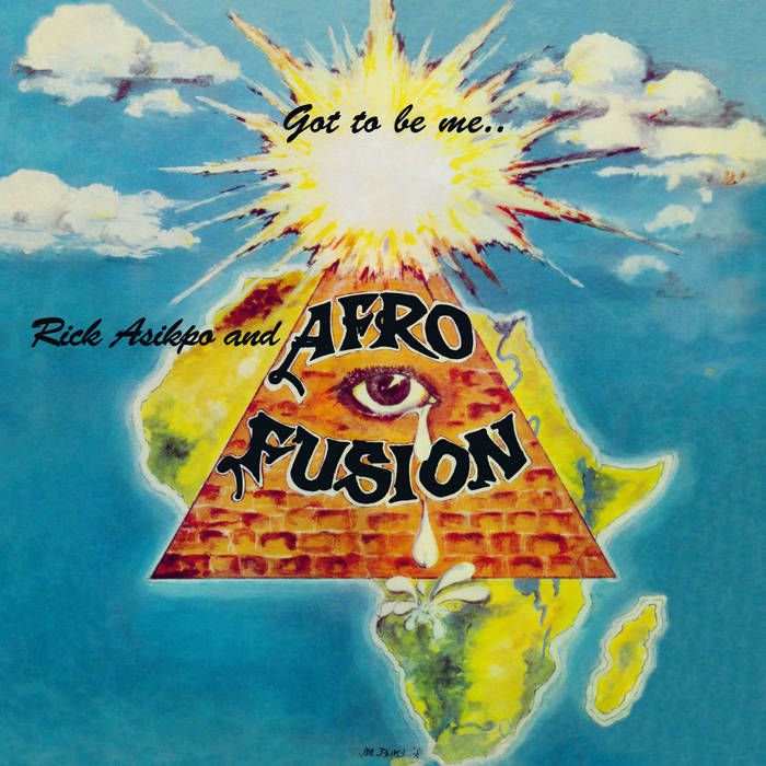 Asikpo, Rick and Afro Fusion - Got To Be Me.. (Vinyl LP)