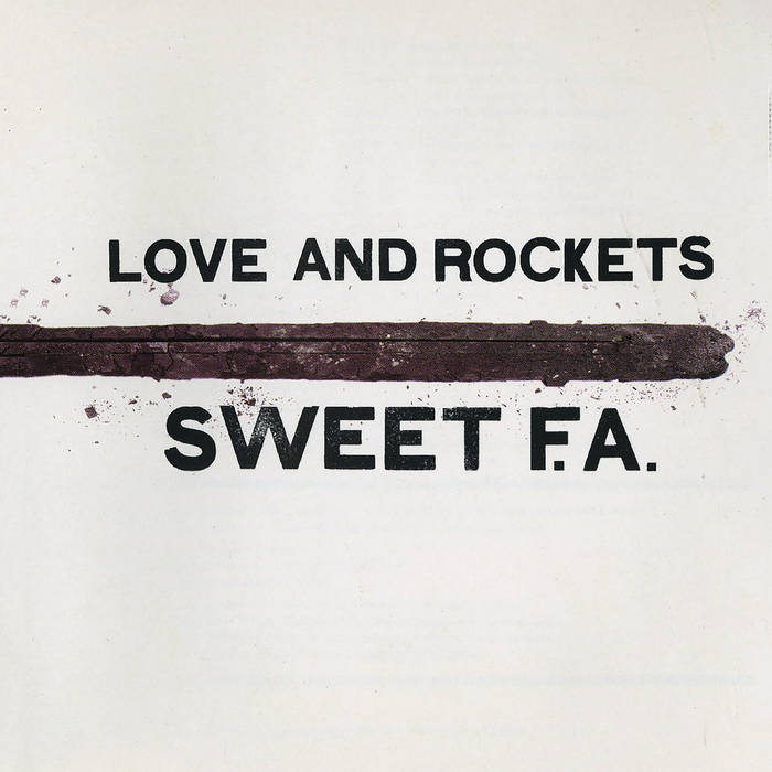 Love And Rockets - Sweet F.A. (Vinyl LP)
