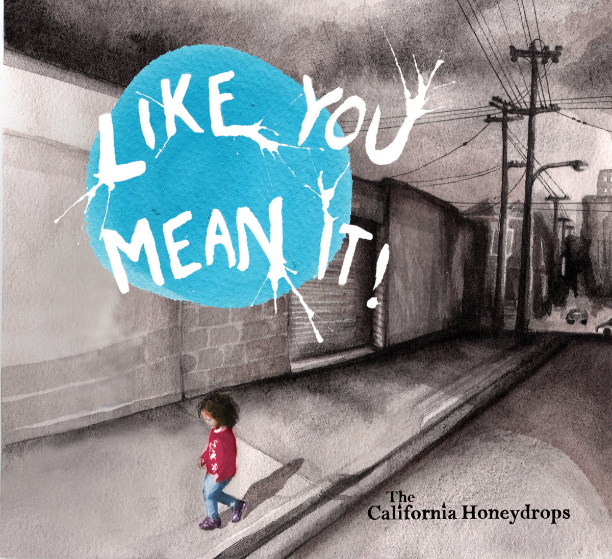California Honeydrops - Like You Mean It! (Vinyl LP)
