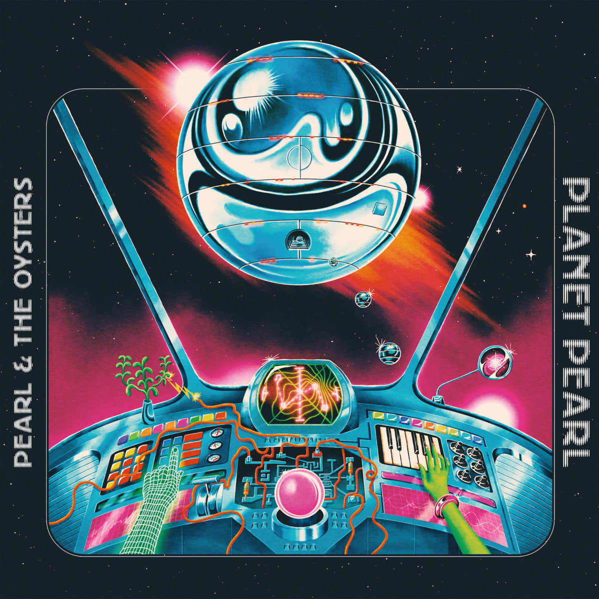 Pearl & The Oysters - Planet Pearl (Vinyl LP)