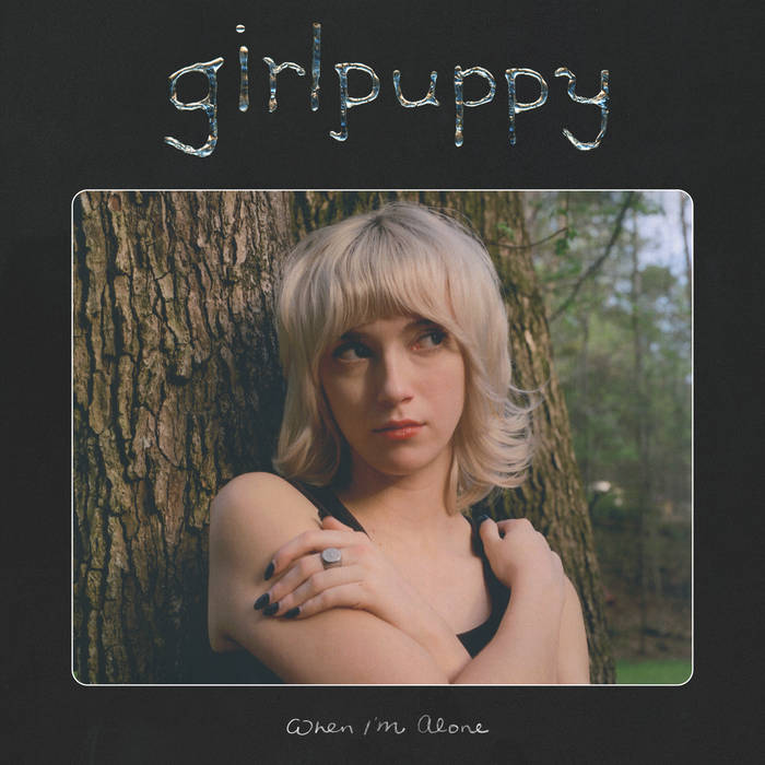 Girlpuppy - When I'm Alone (Vinyl LP)
