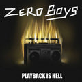 Zero Boys - Payback Is Hell (Vinyl LP)
