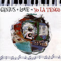 Yo La Tengo - Genius + Love = Yo La Tengo (Vinyl LP)