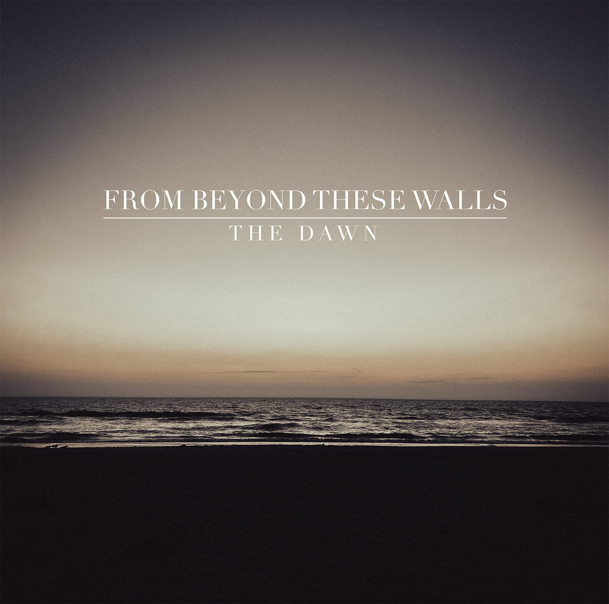 From Beyond These Walls - The Dawn (Vinyl LP)