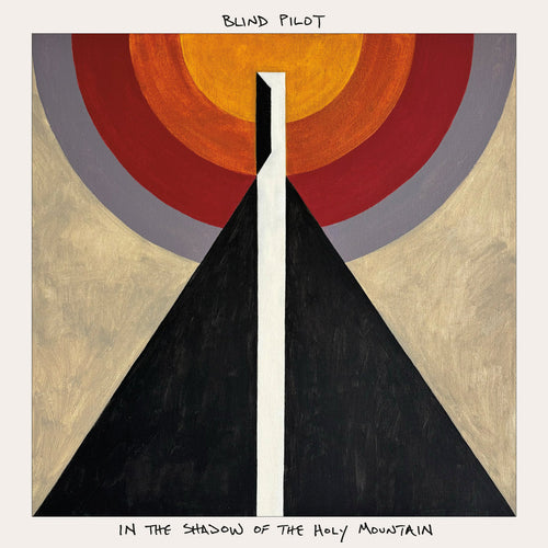 Blind Pilot - In The Shadow Of The Holy Mountain (Vinyl LP)