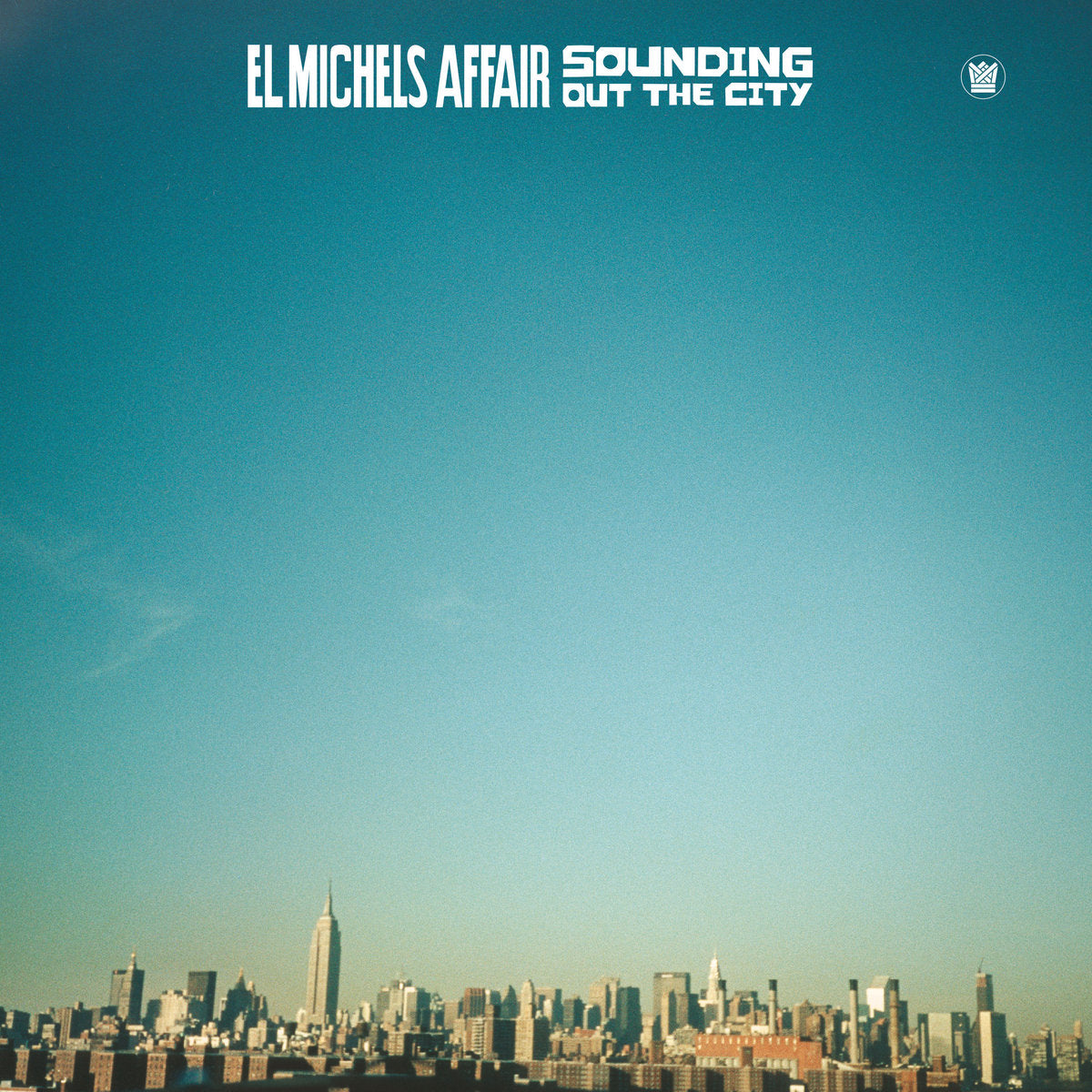El Michels Affair - Sounding Out the City (Vinyl LP)