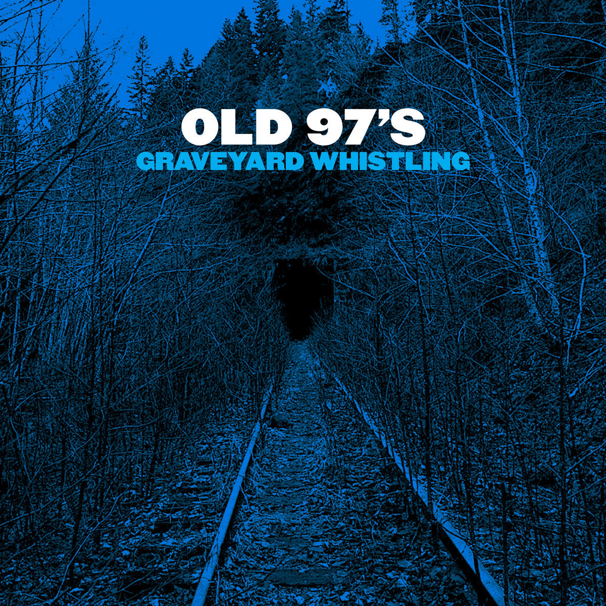Old 97's - Graveyard Whistling (Vinyl LP)